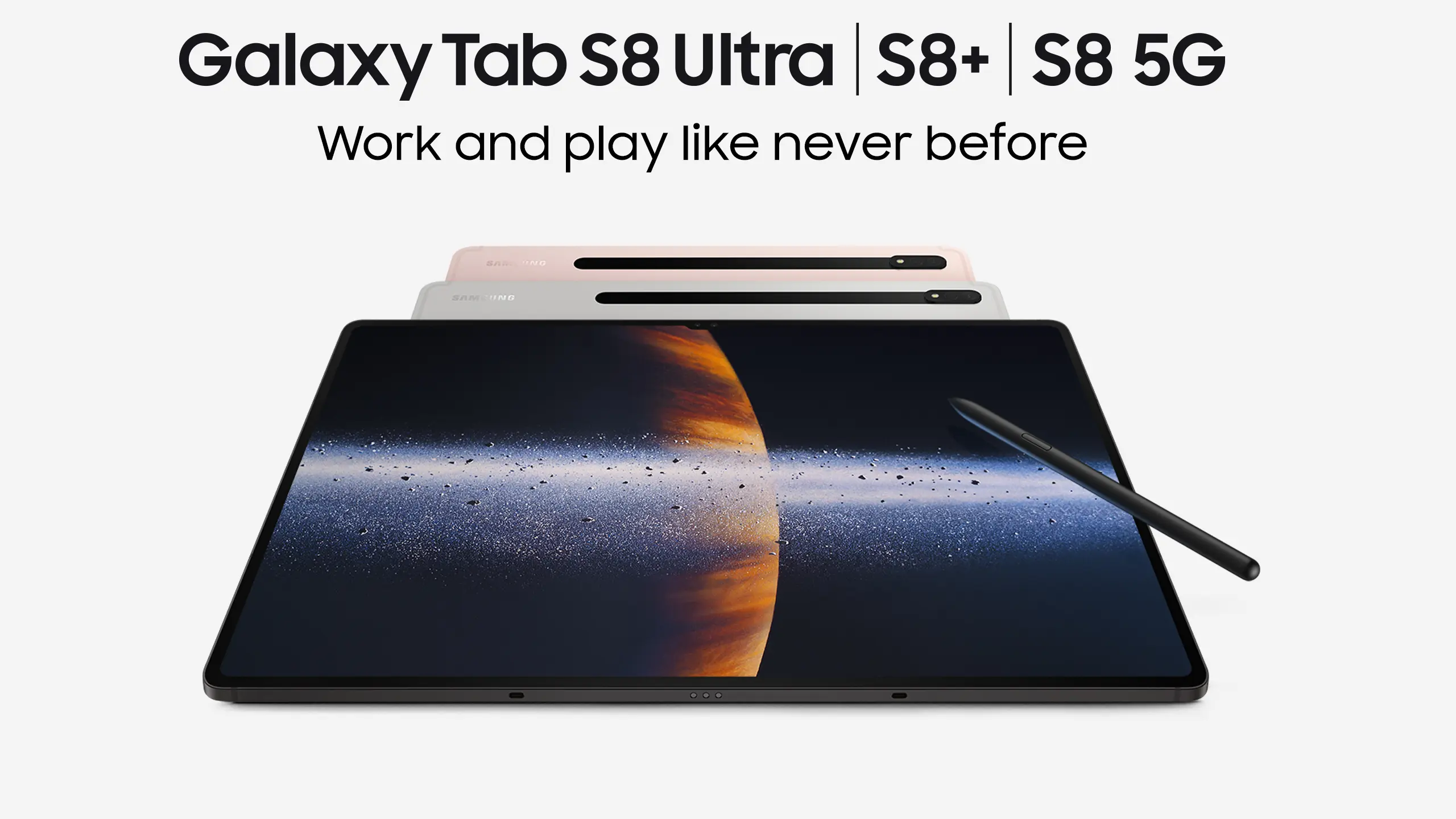 Banner showing Galaxy Tab S8 Ultra with S8+ and S8 5G labels and a stylus resting on the screen.